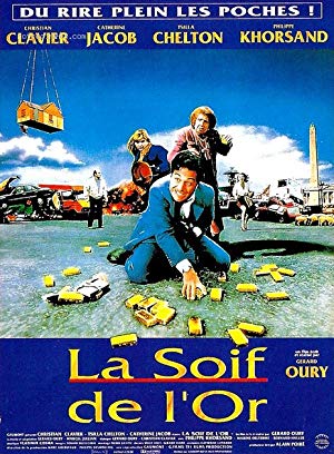 La soif de l'or / ოქროს წყურვილი