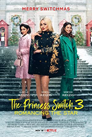 The Princess Switch 3: Romancing the Star / პრინცესას შეცვლა 3