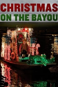 Christmas on the Bayou / შობა ჭაობზე