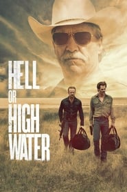 Hell or High Water / მძარცველები ნებისმიერ ფასად