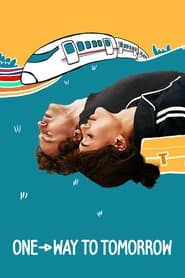 One-Way to Tomorrow / გზა ხვალისკენ