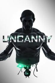 Uncanny / საზარელი