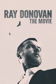 Ray Donovan: The Movie / რეი დონოვანი: ფილმი