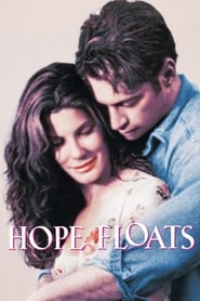 Hope Floats / იმედის ნაპერწკალი
