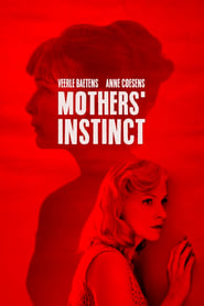 Mothers' Instinct / დედობრივი ინსტინქტი