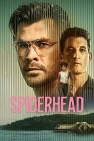 Spiderhead / სპიდერჰედი