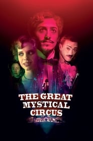 The Great Mystical Circus / დიადი მისტიური საცირკო შოუ
