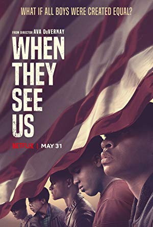 When They See Us / როცა ისინი დაგვინახავენ