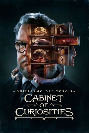 Guillermo del Toro's Cabinet of Curiosities / გილერმო დელ ტოროს კურიოზების კაბინეტი