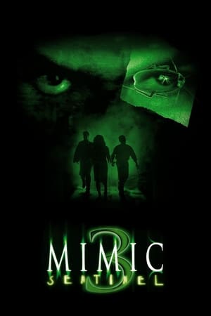 Mimic: Sentinel / მუტანტები 3