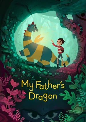 My Father's Dragon / მამაჩემის დრაკონი