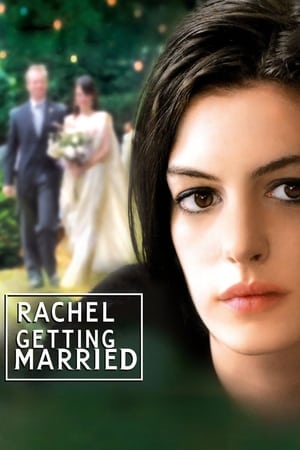 Rachel Getting Married / რეიჩელი ქორწინდება