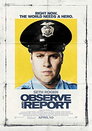 Observe and Report / ძალიან მაგარი დაცვის უფროსი