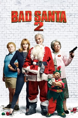 Bad Santa 2 / ცუდი სანტა 2