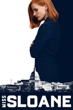 Miss Sloane / მისს სლოუნი