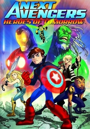 Next Avengers: Heroes of Tomorrow / შემდეგი შურისმაძიებლები: მომავლის გმირები