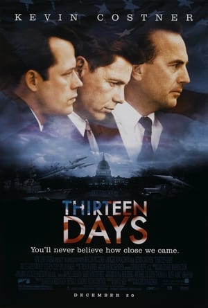 Thirteen Days / ცამეტი დღე