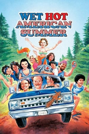 Wet Hot American Summer / ცხელი ამერიკული ზაფხული