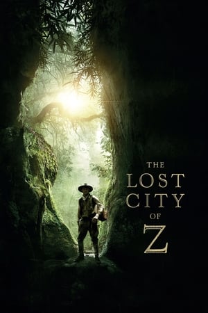 The Lost City of Z / დაკარგული ქალაქი Z