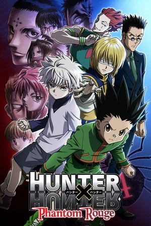 Hunter x Hunter: Phantom Rouge / მონადირეზე მონადირე: აჩრდილის ფერი