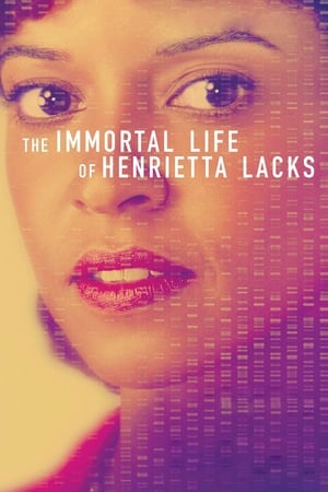 The Immortal Life of Henrietta Lacks / ჰენრიეტა ლაკსის უკვდავი ცხოვრება