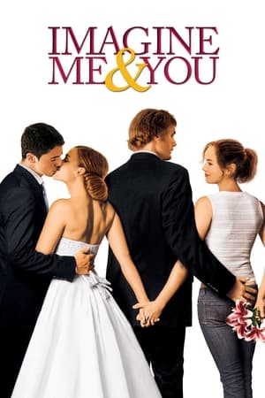 Imagine Me & You / წარმოიდგინე მე და შენ