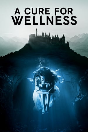 A Cure for Wellness / ჯამრთელობის წამალი