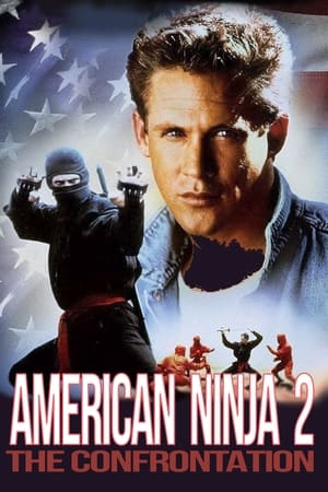 American Ninja 2: The Confrontation / ამერიკელი ნინძა 2