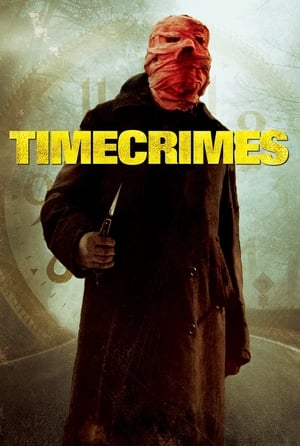 Timecrimes / დროის მარყუჟი