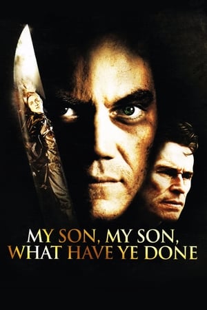My Son, My Son, What Have Ye Done / შვილო, შვილო, რა გააკეთე