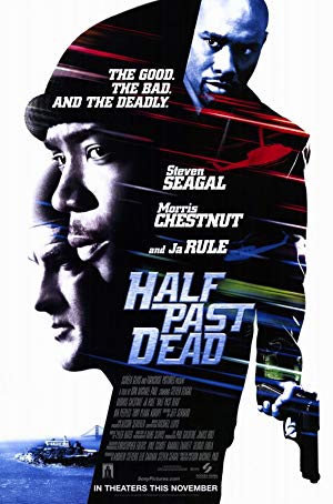 Half Past Dead / ნახევრად მკვდარი
