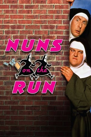 Nuns on the Run / ძებნილი მონაზვნები