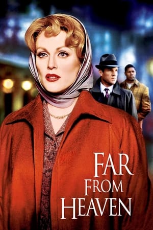 Far from Heaven / სამოთხეს მოშორებით
