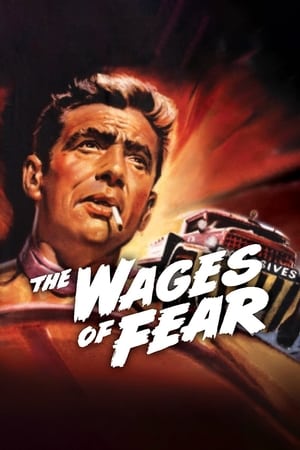 The Wages of Fear / შიშის საფასური 