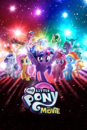 My Little Pony: The Movie / ჩემი პატარა პონი