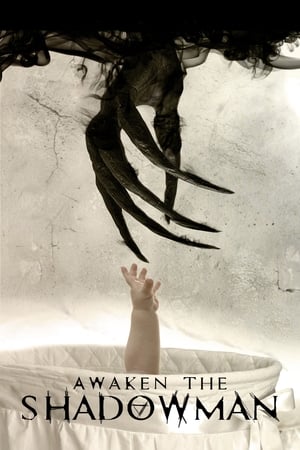 Awaken the Shadowman / გააღვიძე ჩრდილი 