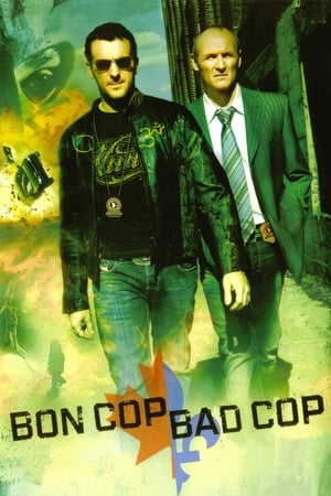 Bon Cop Bad Cop / კარგი პოლიციელი, ცუდი პოლიციელი