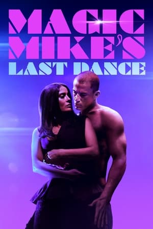 Magic Mike's Last Dance / მაგიური მაიკის უკანასკნელი ცეკვა