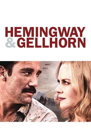 Hemingway & Gellhorn / ჰემინგუეი და გელჰორნი