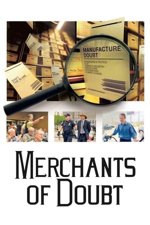 Merchants of Doubt / ეჭვით მოვაჭრეები