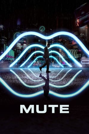 Mute / მუნჯი - ყურება ონლაინში