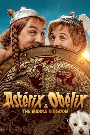 Astérix & Obélix: The Middle Kingdom / ასტერიქსი და ობელიქსი: შუა სამეფო