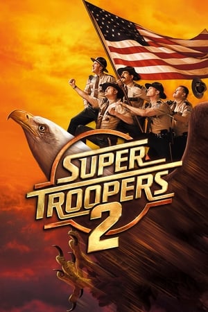 Super Troopers 2 / შმატრული 2