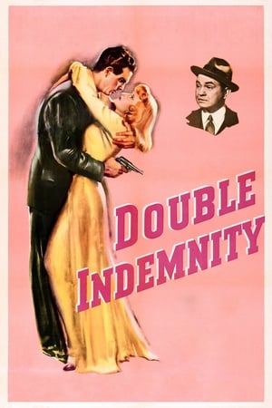 Double Indemnity / ორმაგი დაზღვევა
