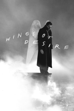 Wings of Desire / ბერლინის ცა