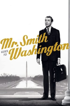 Mr. Smith Goes to Washington / მისტერ სმიტი მიდის ვაშინგტონში