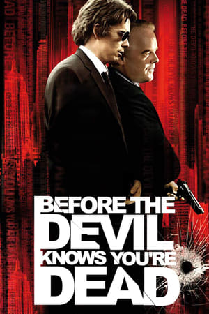 Before the Devil Knows You're Dead / ეშმაკის თამაშები