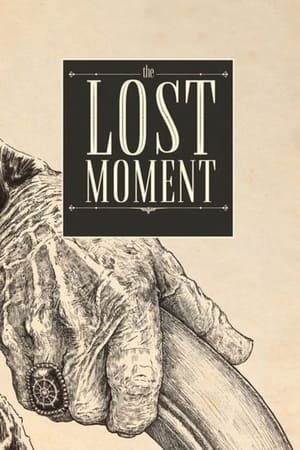 The Lost Moment / დაკარგული მომენტი