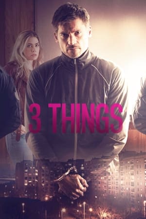3 Things / სამი პირობა