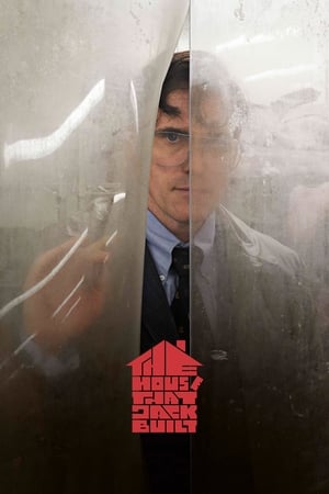 The House That Jack Built / სახლი, რომელიც ჯეკმა ააშენა
